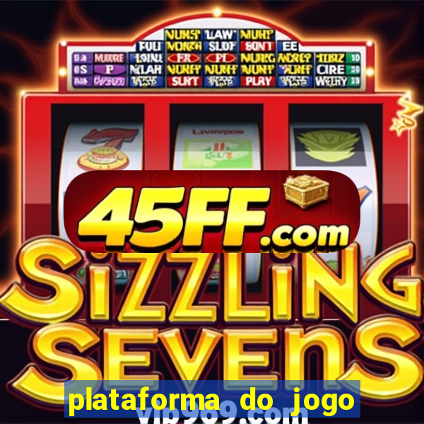 plataforma do jogo do tigrinho chinesa